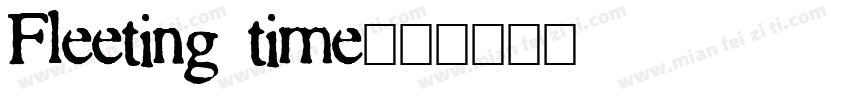 Fleeting time字体转换